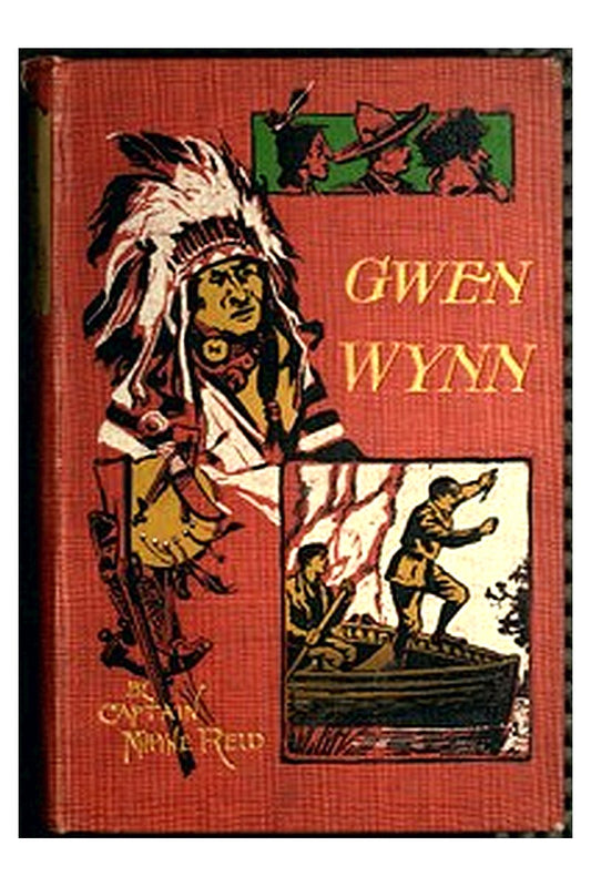 Gwen Wynn: A Romance of the Wye
