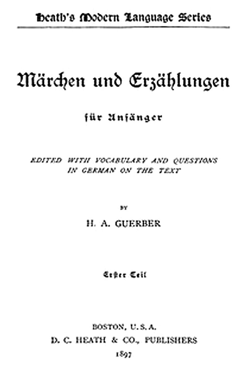 Märchen und Erzählungen für Anfänger. Erster Teil
