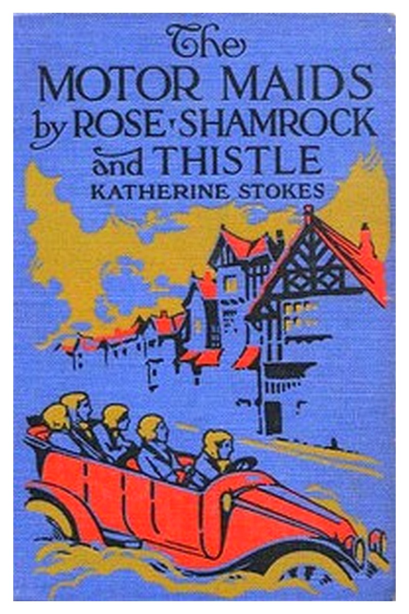 The Motor Maids by Rose, Shamrock and Thistle