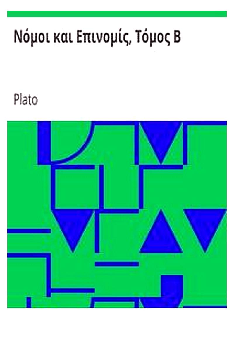 Laws and Epinomis, Volume B