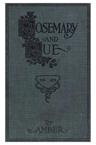 Rosemary and Rue, by Amber