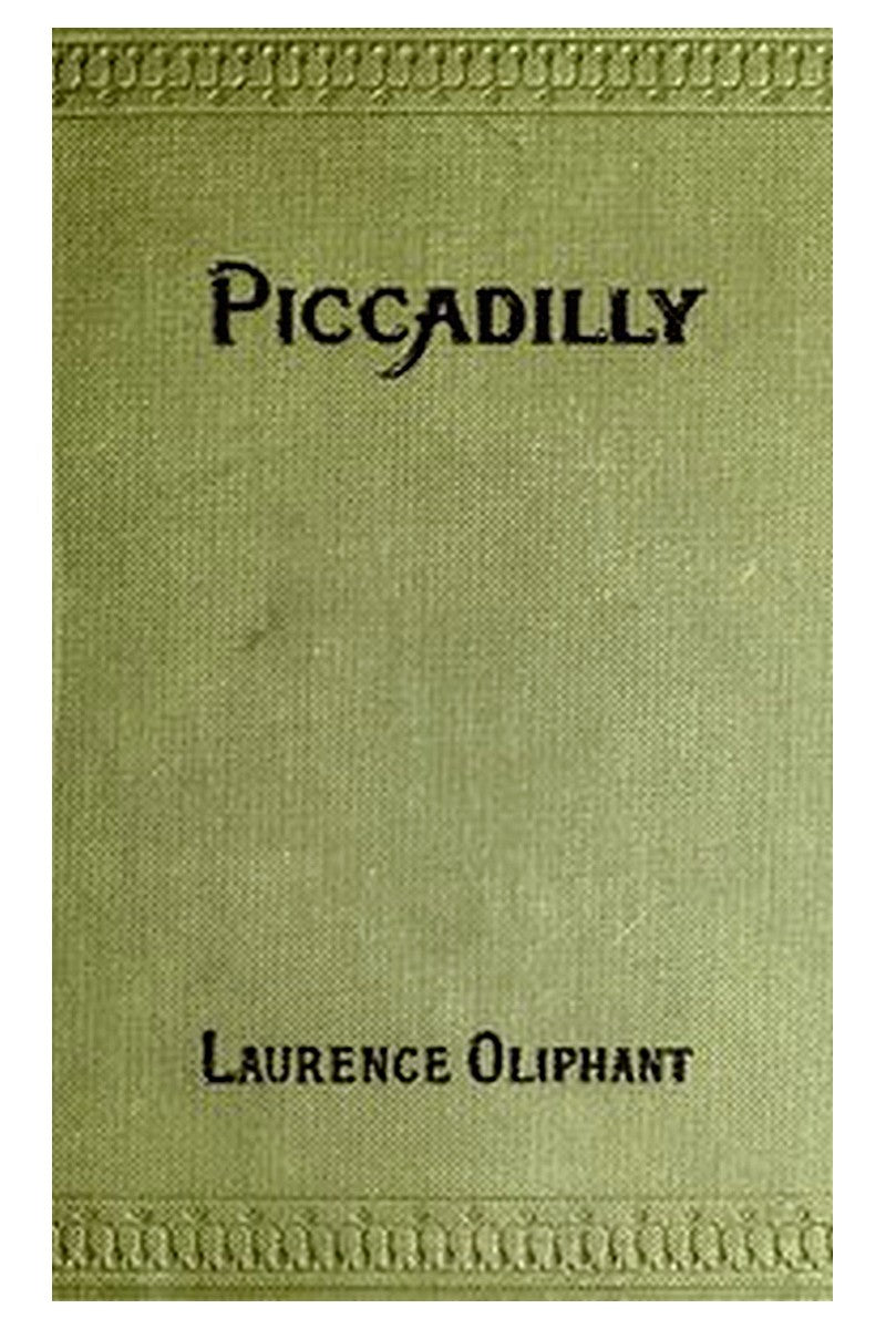 Piccadilly: A Fragment of Contemporary Biography