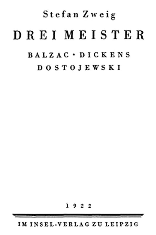 Drei Meister: Balzac, Dickens, Dostojewski