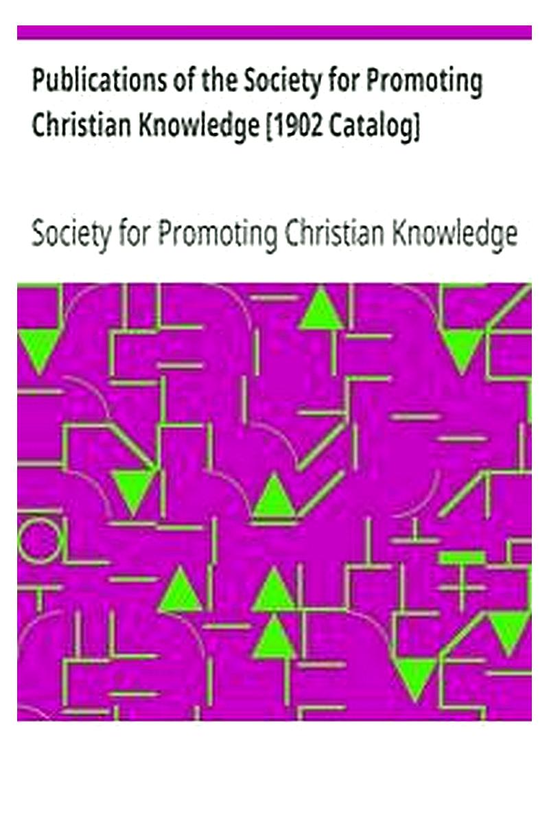 Publications of the Society for Promoting Christian Knowledge [1902 Catalog]