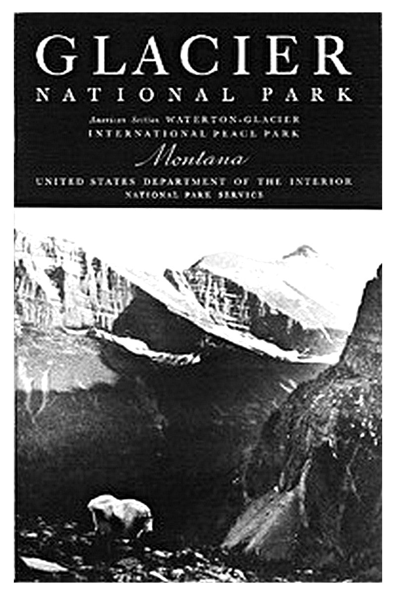 Glacier National Park [Montana]