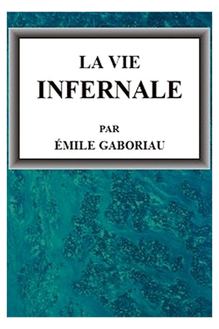 La vie infernale