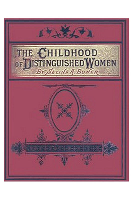 The Childhood of Distinguished Women