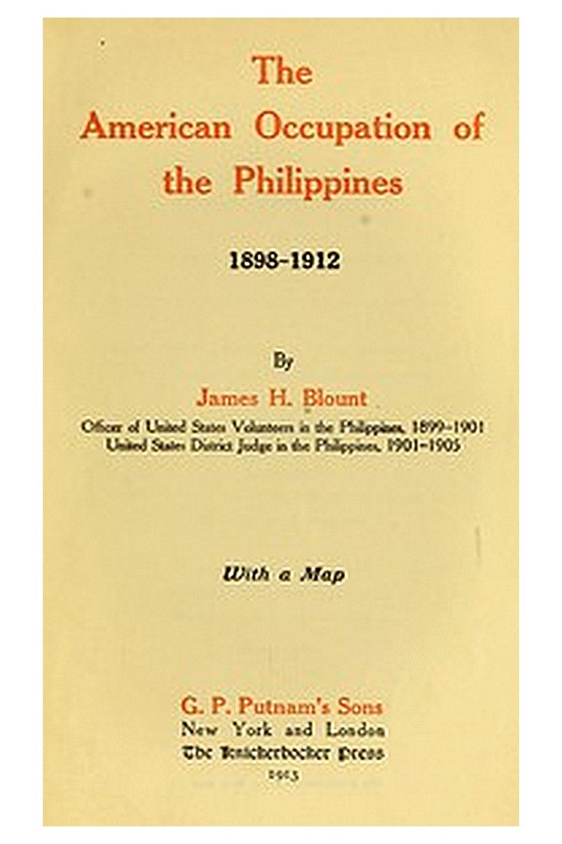 The American Occupation of the Philippines 1898-1912