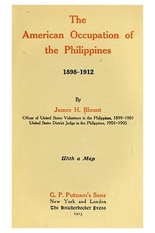 The American Occupation of the Philippines 1898-1912