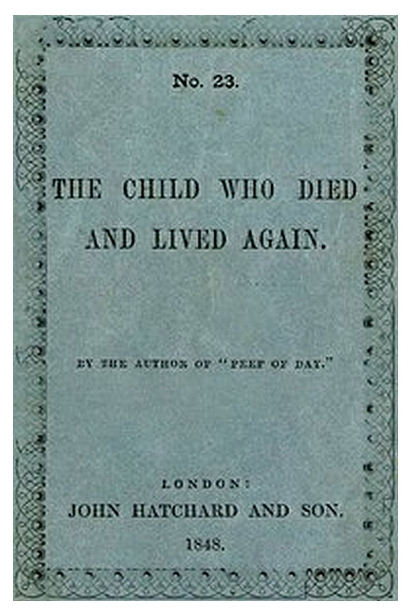 The Child Who Died and Lived Again