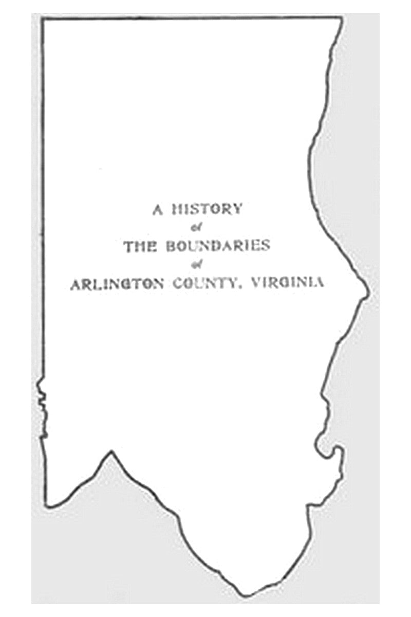 A History of the Boundaries of Arlington County, Virginia
