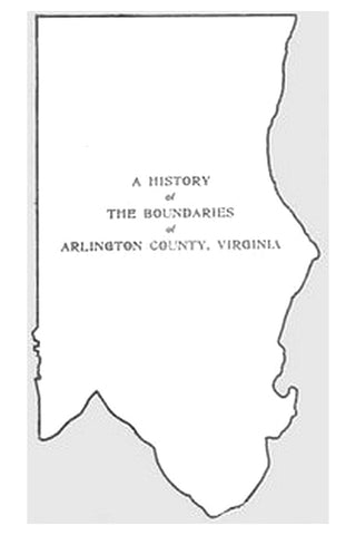 A History of the Boundaries of Arlington County, Virginia