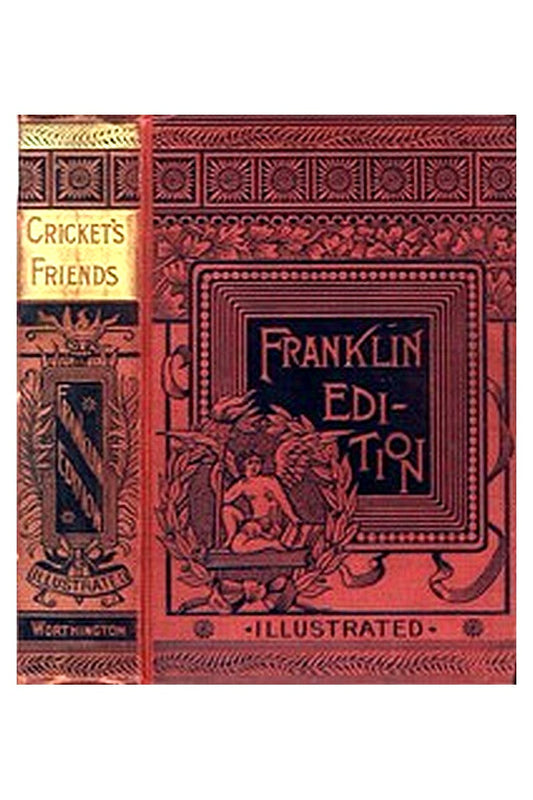 The Cricket's Friends: Tales Told by the Cricket, Teapot, and Saucepan