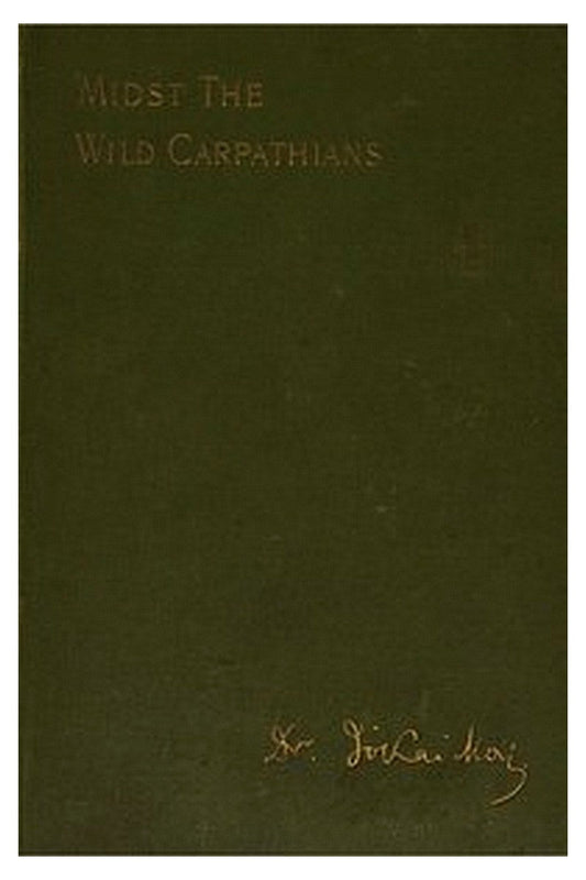'Midst the Wild Carpathians