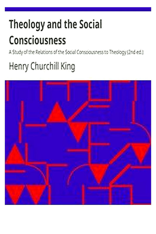 Theology and the Social Consciousness
