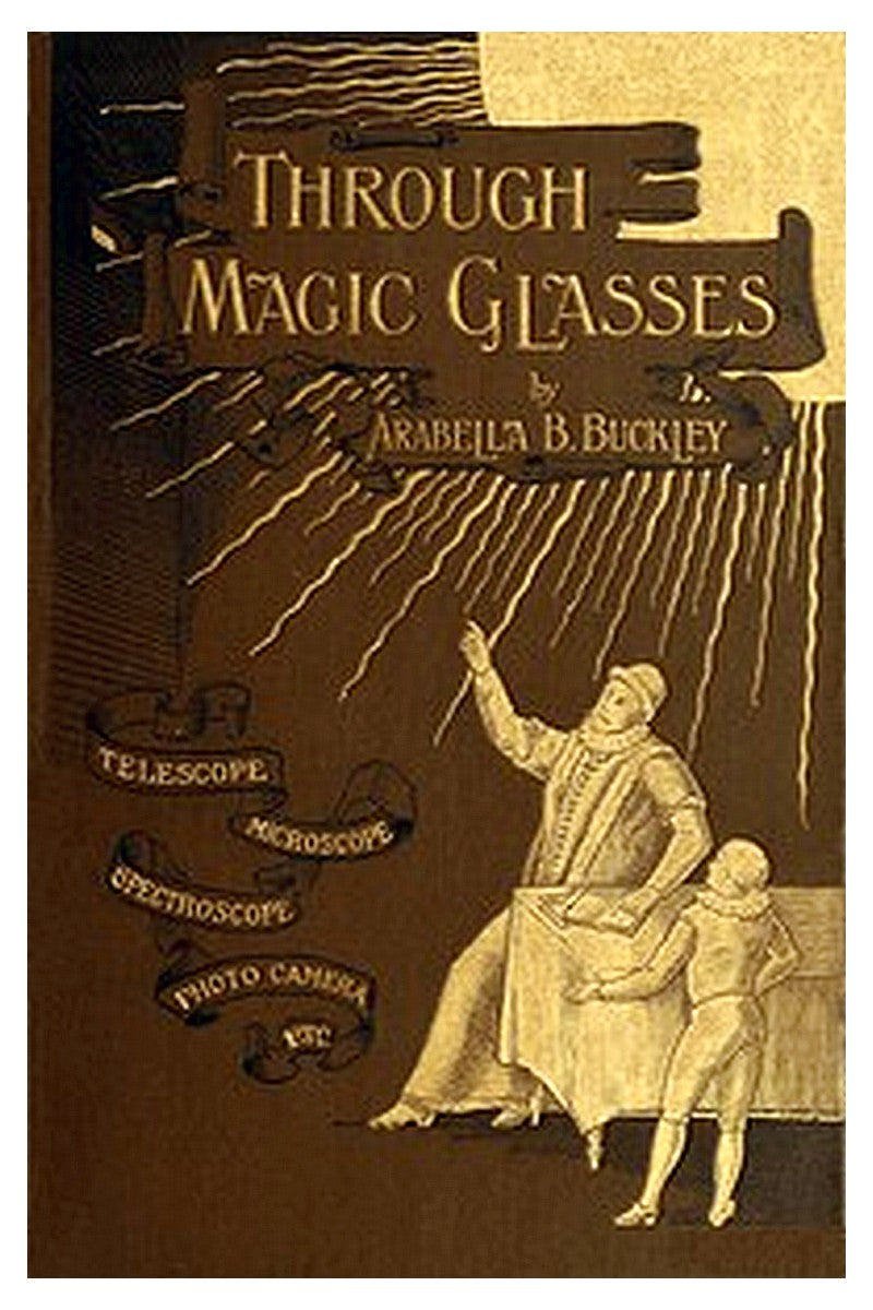 Through Magic Glasses and Other Lectures