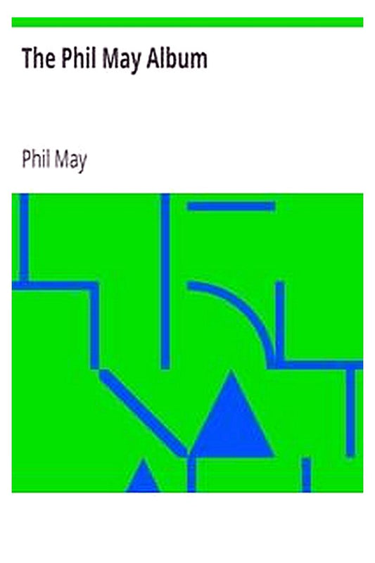 The Phil May Album