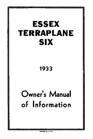 Essex Terraplane Six 1933 Owner's Manual of Information