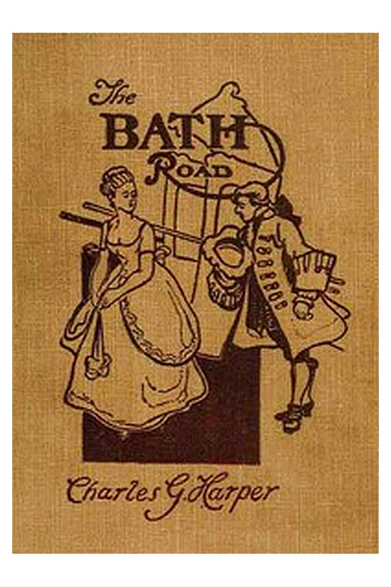 The Bath Road: History, Fashion, and Frivolity on an Old Highway