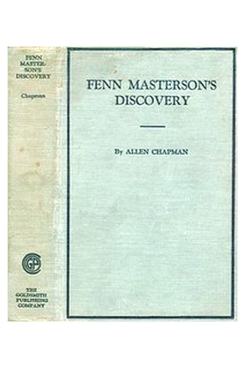 Fenn Masterson's Discovery or, The Darewell Chums on a Cruise