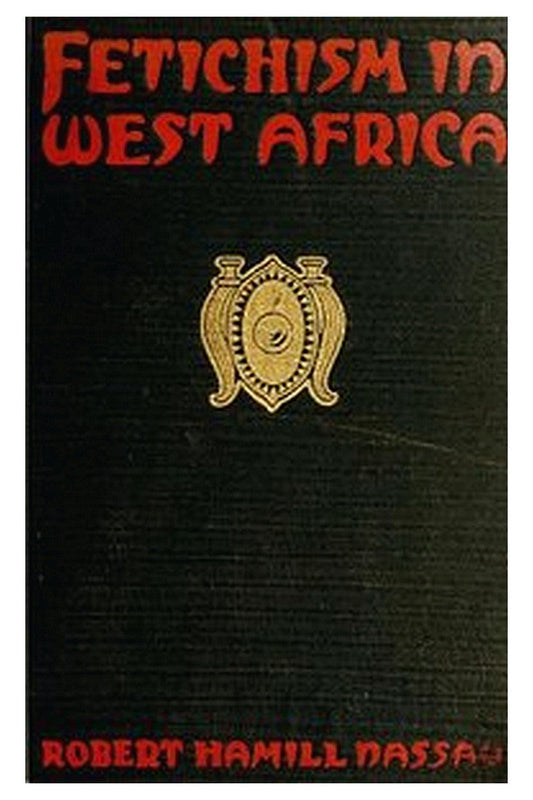 Fetichism in West Africa
