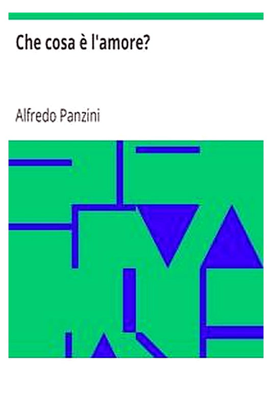 Che cosa è l'amore?