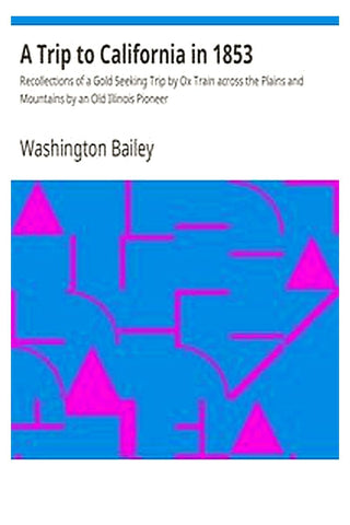 A Trip to California in 1853