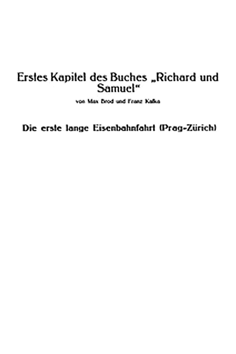 Erstes Kapitel des Buches "Richard und Samuel"