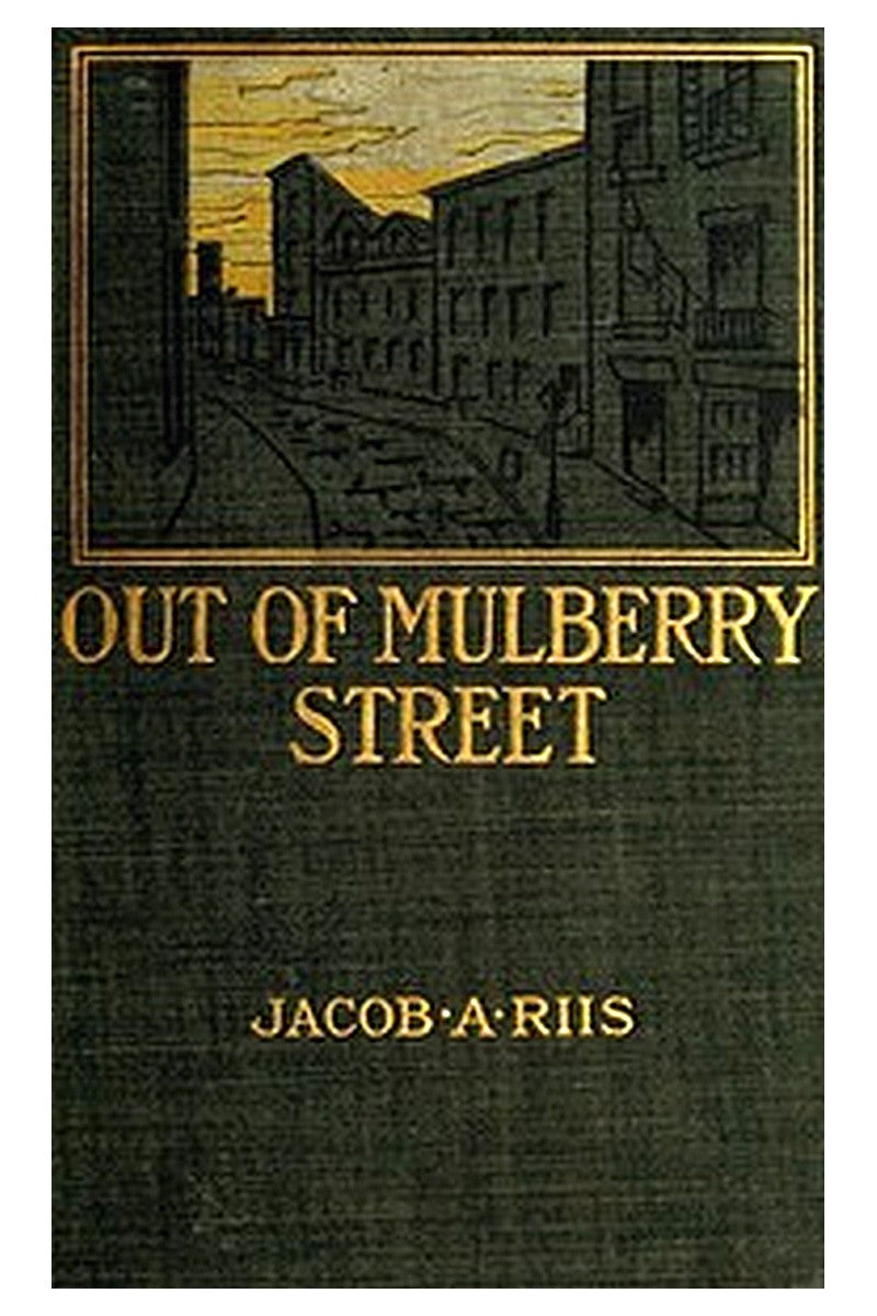 Out of Mulberry Street: Stories of Tenement life in New York City