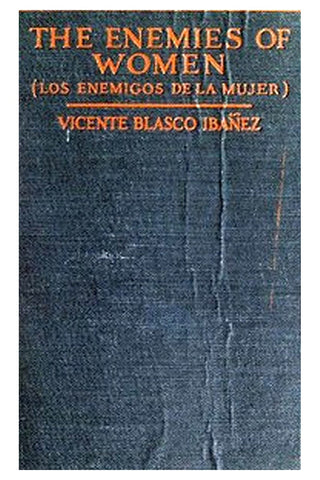 The Enemies of Women (Los enemigos de la mujer)