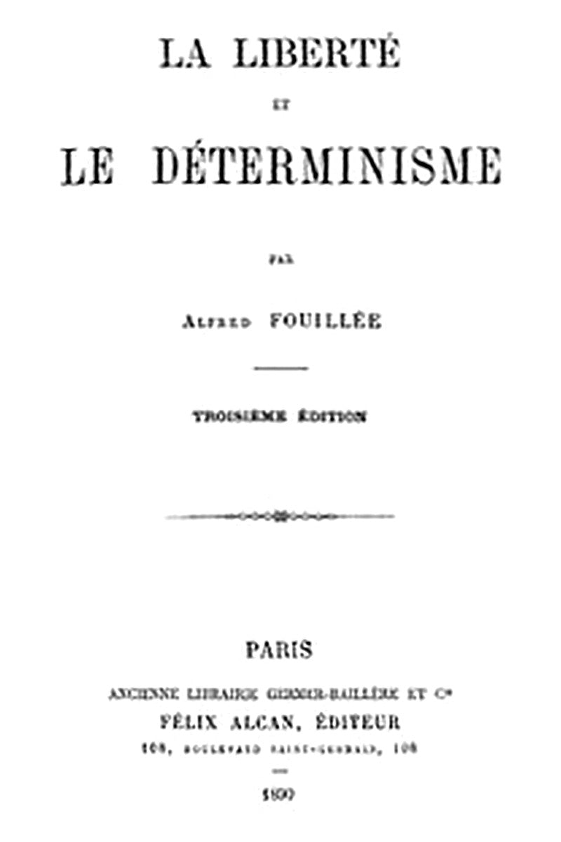 La Liberté et le Déterminisme