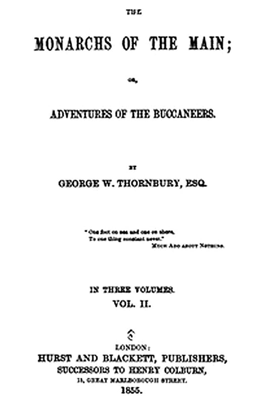 The Monarchs of the Main Or, Adventures of the Buccaneers. Volume 2 (of 3)