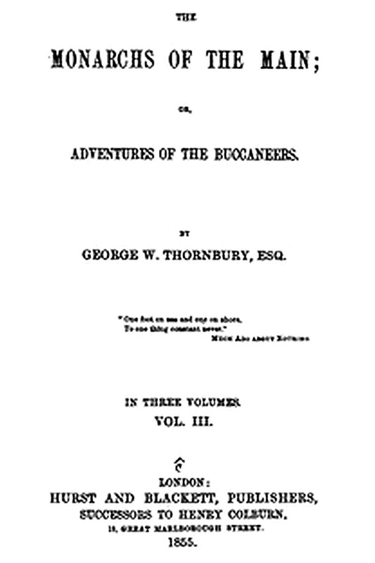 The Monarchs of the Main Or, Adventures of the Buccaneers. Volume 3 (of 3)