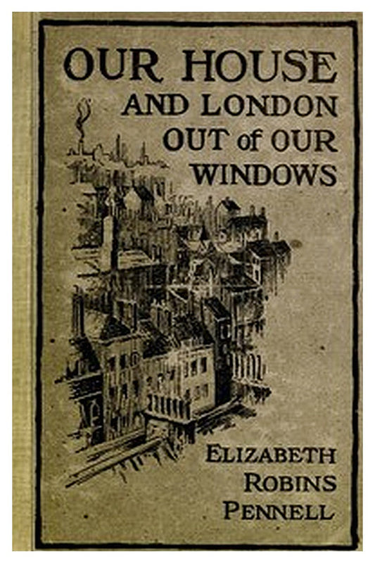 Our House and London out of Our Windows