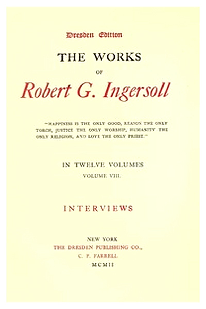 The Works of Robert G. Ingersoll, Vol. 08 (of 12)
