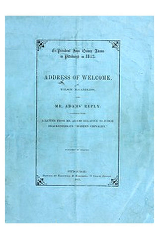 Ex-President John Quincy Adams in Pittsburgh in 1843
