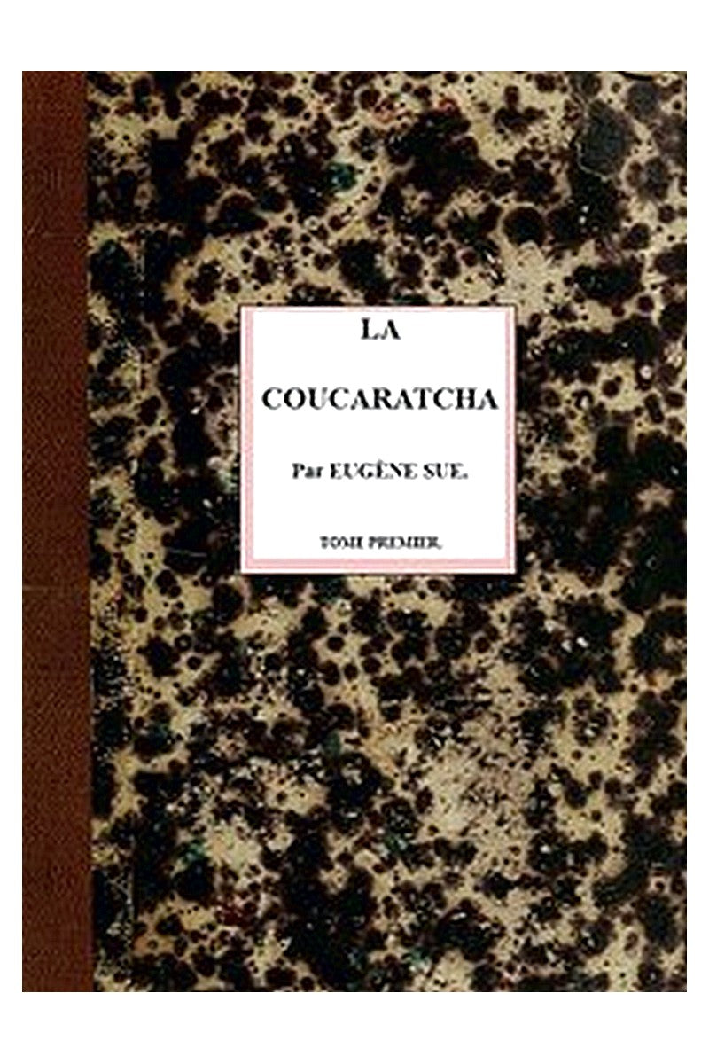 La coucaratcha (I/III)