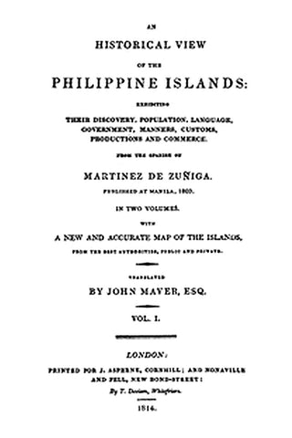 An Historical View of the Philippine Islands, Vol 1 (of 2)
