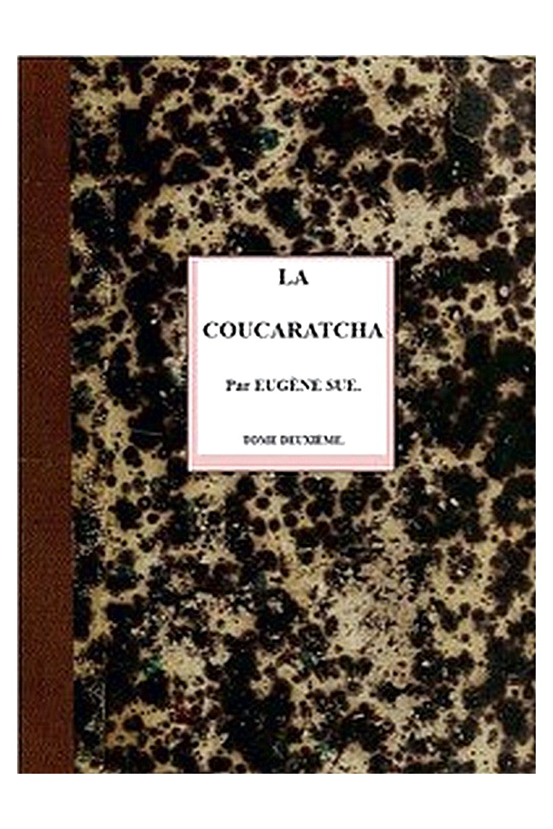 La coucaratcha (II/III)