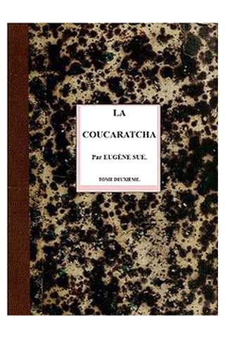 La coucaratcha (II/III)