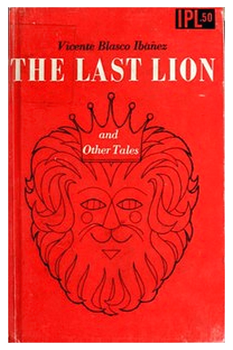 The Last Lion, and Other Tales