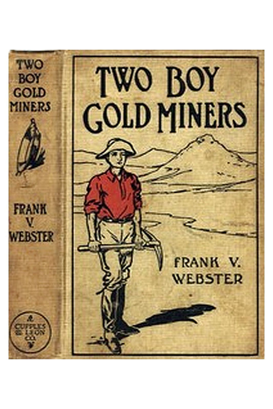 Two Boy Gold Miners Or, Lost in the Mountains