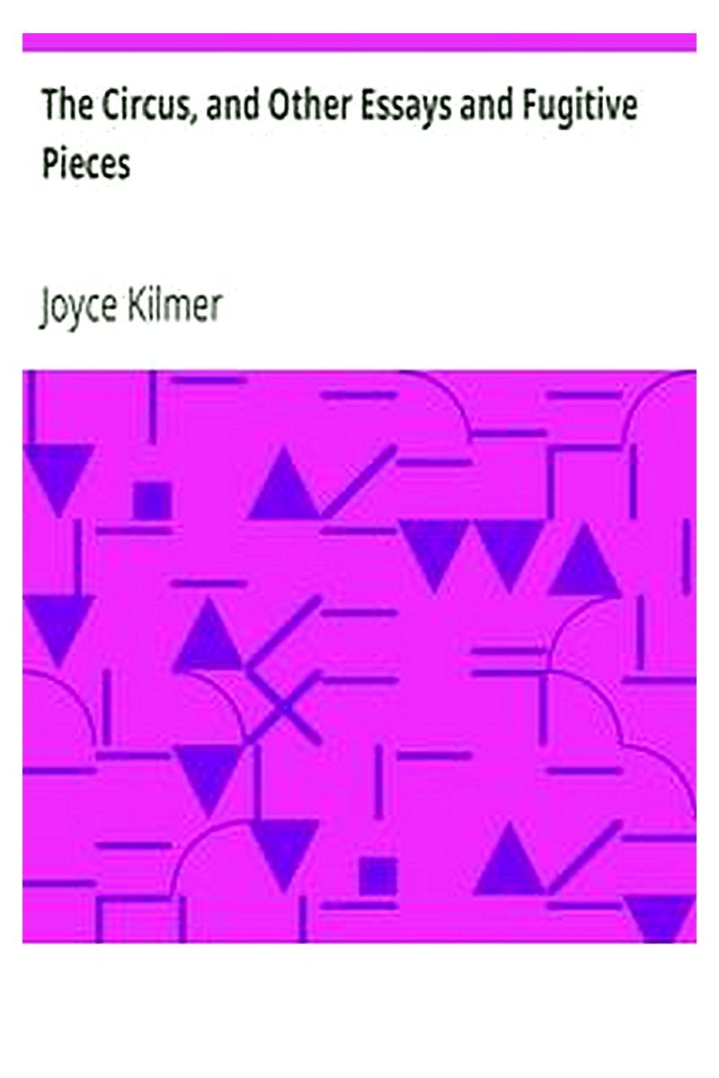 The Circus, and Other Essays and Fugitive Pieces