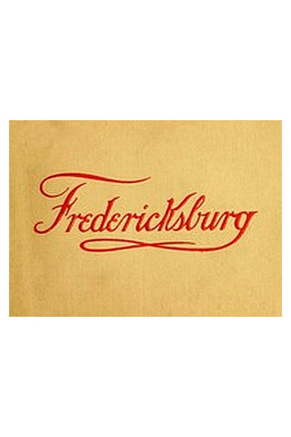 Fredericksburg and Its Many Points of Interest