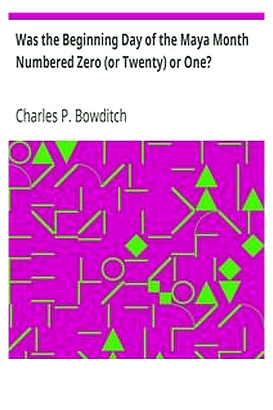 Was the Beginning Day of the Maya Month Numbered Zero (or Twenty) or One?