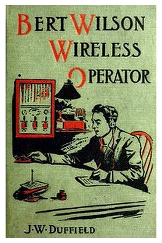 Bert Wilson, Wireless Operator