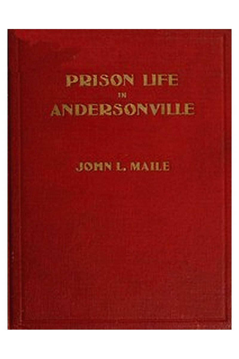 "Prison Life in Andersonville"
