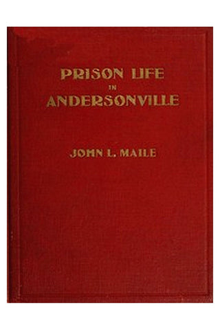 "Prison Life in Andersonville"
