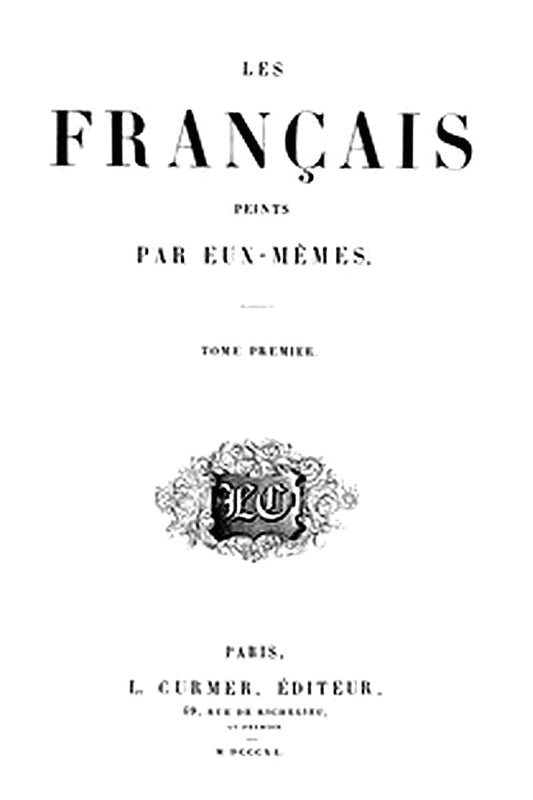 Les français peints par eux-mêmes, tome 1