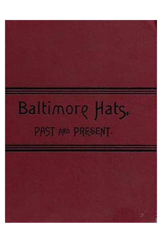 Baltimore Hats, Past and Present